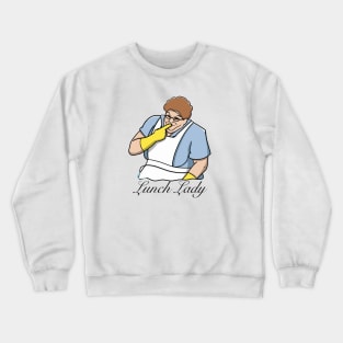 Chris Farley as the Lunch Lady Crewneck Sweatshirt